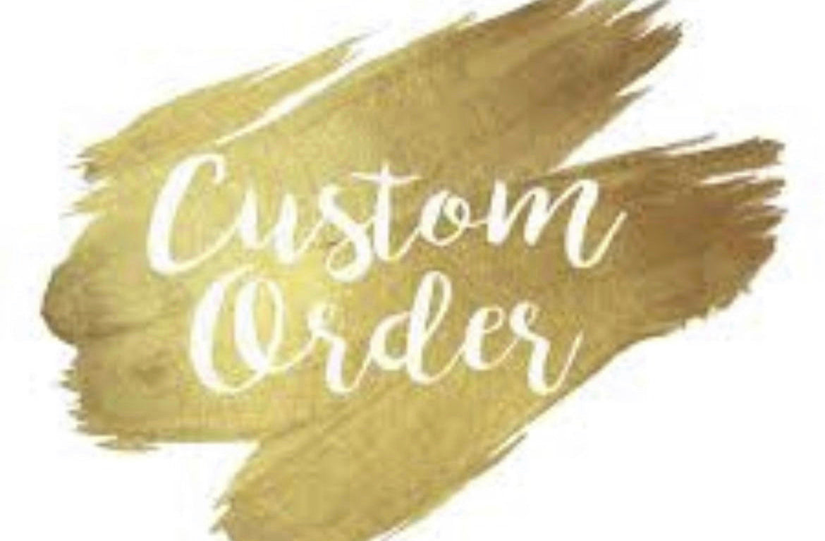Custom Order : Abbee