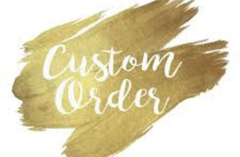 Custom Order : Abbee