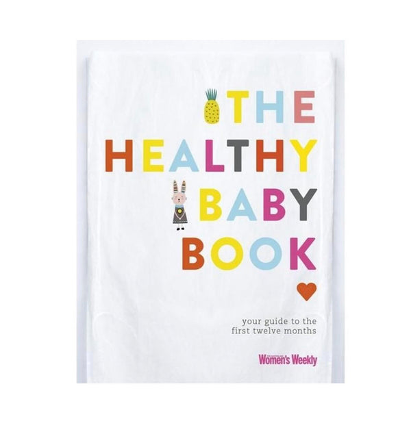 The Healthy Baby Book